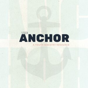 Anchor Youth Ministry