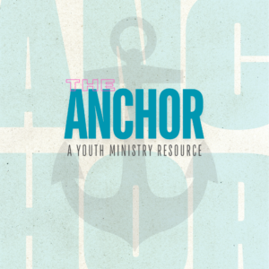 Anchor - Youth Ministry - Soul Strong